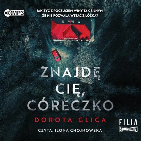 Znajdę cię córeczko audiobook - Dorota Glica