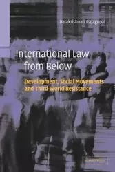 International Law from Below - Rajagopal Balakrishnan