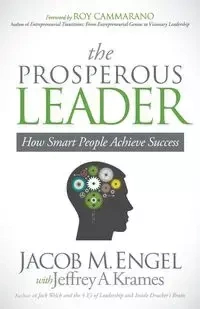 The Prosperous Leader - Jacob M. Engel
