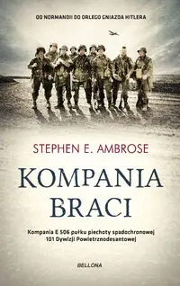 Kompania braci - Ambrose Stephen E.