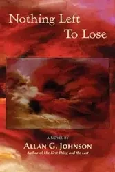 Nothing Left to Lose - G. Johnson Allan