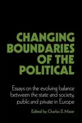Changing Boundaries of the Political - Charles S. Maier