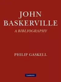 John Baskerville - Philip Gaskell