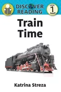 Train Time - Katrina Streza