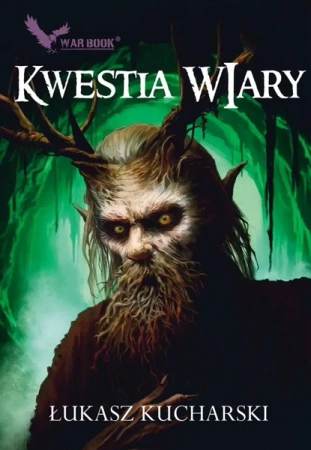 Cykl Halworyjski T.2 Kwoiestia wiary - Łukasz Kucharski