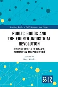 Public Goods and the Fourth Industrial Revolution - Płonka Maria