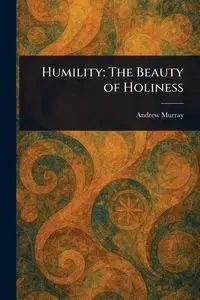 Humility - Murray Andrew