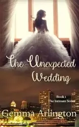 The Unexpected Wedding - Gemma Arlington