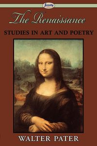 The Renaissance - Walter Pater