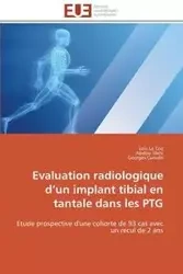 Evaluation radiologique d un implant tibial en tantale dans les ptg - Collectif