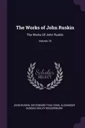 The Works of John Ruskin - John Ruskin