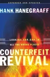 Counterfeit Revival - Hank Hanegraaff
