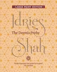 The Dermis Probe - Shah Idries
