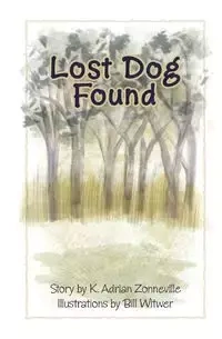 Lost Dog Found - Kim Zonneville A