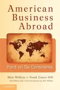 American Business Abroad - Mira Wilkins