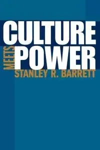 Culture Meets Power - Barrett Stanley