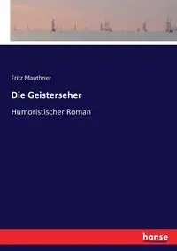 Die Geisterseher - Fritz Mauthner