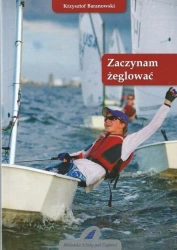 Zaczynam żeglować w.6 - Krzysztof Baranowski