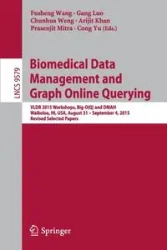 Biomedical Data Management and Graph Online Querying - Wang Fusheng