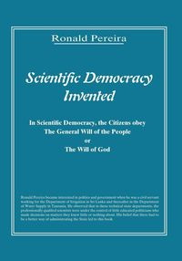 Scientific Democracy Invented - Ronald Pereira