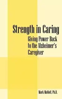 Strength in Caring - Mark Matloff
