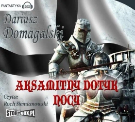 audiobook Aksamitny dotyk nocy - Dariusz Domagalski