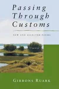 Passing Through Customs - Ruark Gibbons