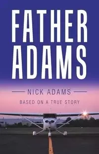 Father Adams - Nick Adams