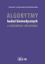 Algorytmy badań biomedycznych z udziałem człowieka - Krzysztof L. Krzystyniak