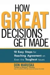 How Great Decisions Get Made - Don MARUSKA