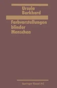 Farbvorstellung blinder Menschen - BURKHARD