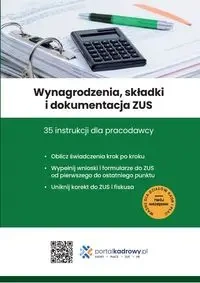 Wynagrodzenia, składki i dokumentacja ZUS. 35 instrukcji dla pracodawcy - Jakub Pioterek, Mariusz Pigulski