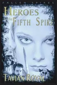 Heroes of the Fifth Spire - Royal Tavian