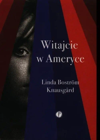 eBook Witajcie w Ameryce - Linda Bostrom Knausgard mobi epub