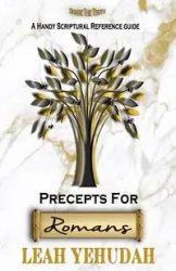 Precepts For Romans - Leah Yehudah