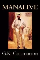 Manalive by G. K. Chesterton, Fiction, Literary - Chesterton G. K.