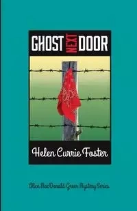 Ghost Next Door - Foster Helen Currie