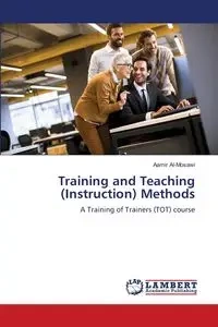 Training and Teaching (Instruction) Methods - Al-Mosawi Aamir