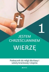 Religia SBR 1 Jestem chrześcijaninem podr JEDNOŚĆ - K. Rokosz, B. Nosek