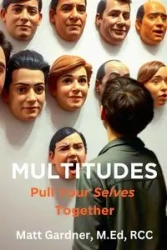 Multitudes - Matthew Gardner