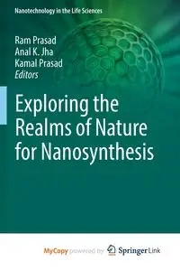 Exploring the Realms of Nature for Nanosynthesis - Prasad Ram
