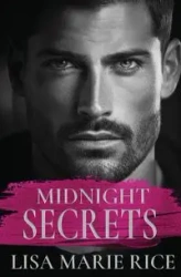 Midnight Secrets - Lisa Marie Rice