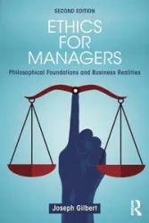 Ethics for Managers - Gilbert Joseph