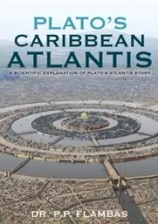 Plato's Caribbean Atlantis - Flambas Dr P.P.