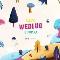 Świat według Zmorka - praca zbiorowa