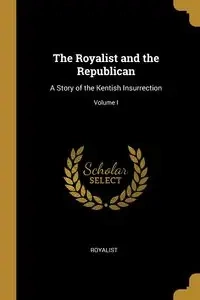 The Royalist and the Republican - Royalist