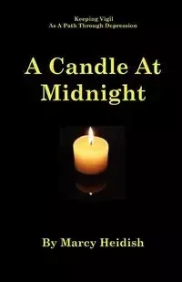 A Candle at Midnight - Marcy Heidish