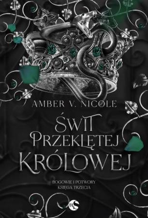 Świt przeklętej królowej - Amber Nicole V.