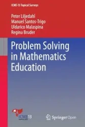 Problem Solving in Mathematics Education - Peter Liljedahl