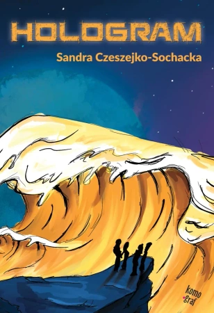 Hologram - Sandra Czeszejko-Sochacka